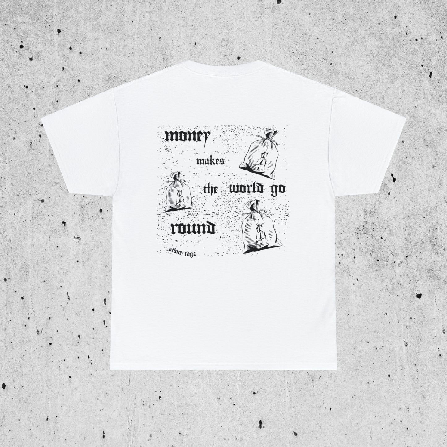 money makes the world go round tee